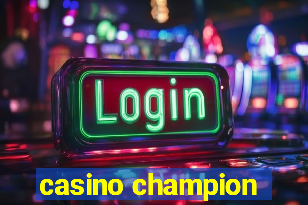 casino champion